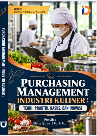 Purchasing Management Industri Kuliner:  Teori, Praktik, Kasus, dan Inovasi